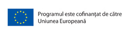 Programul este cofinanţat de către Uniunea Europeană